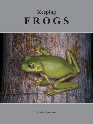 cover image of Keeping Frogs